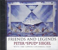 Friends and Legends, by Peter Siegel with the Lower Columbia Trio